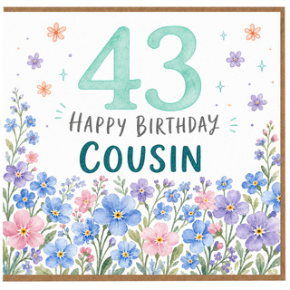 43rd Birthday Card for Cousin, Floral Happy Birthday Card