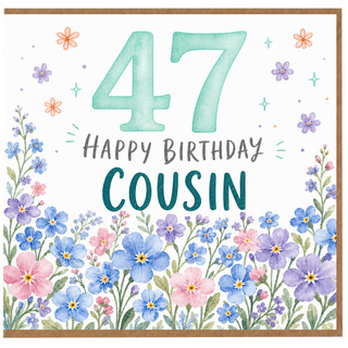 47th Birthday Card for Cousin, Floral Happy Birthday Card