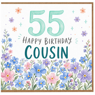 55th Birthday Card for Cousin, Happy Birthday Floral Card