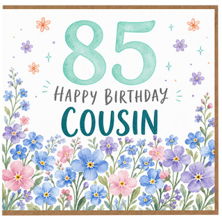 85th Birthday Cousin Card, Floral Happy Birthday Card