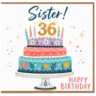 Sister 36th Birthday Card, Happy Birthday Cake Design