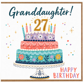 27th Birthday Card for Granddaughter with the words Granddaughter