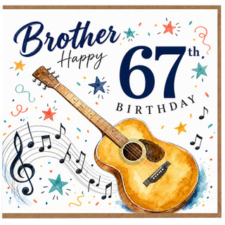 Brother 67th Birthday Card, Guitar and Music Notes Design