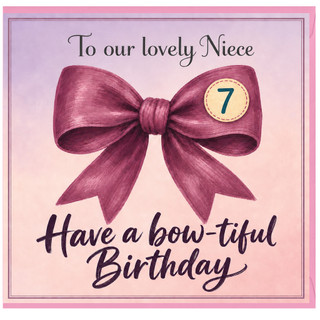 Niece 7th Birthday Card, Have a Bow - tiful Birthday