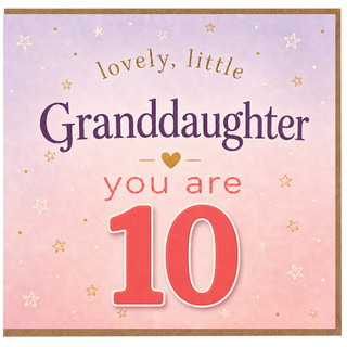 Granddaughter 10th Birthday Card, Lovely Little Granddaughter You Are 10