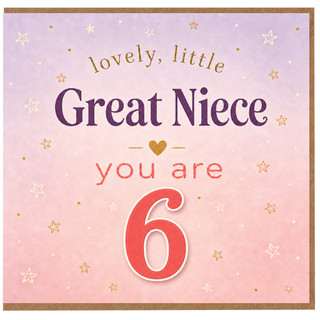 6th Birthday Card for Great Niece