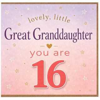 16th Birthday Card for Great Granddaughter - Lovely Little Great Granddaughter You Are 16