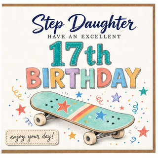 Step Daughter 17th Birthday Card, Skateboard Birthday Card