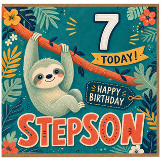 Step Son 7th Birthday Card, Cute Sloth 7 Today Birthday Card