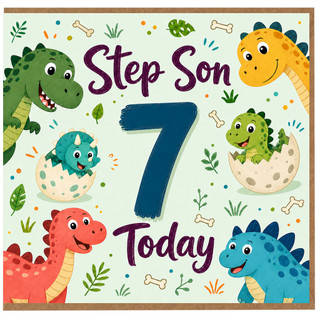 7th Birthday Step Son Card, Dinosaur Themed 7 Today Card