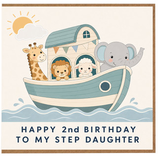 2nd Birthday Card for Step Daughter, Cute Noah's Ark Animal Birthday Card