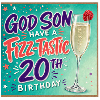 God Son 20th Birthday Card, Have a Fizz - Tastic Birthday Card