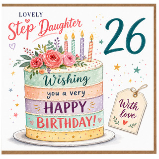26th Birthday Card for Step Daughter