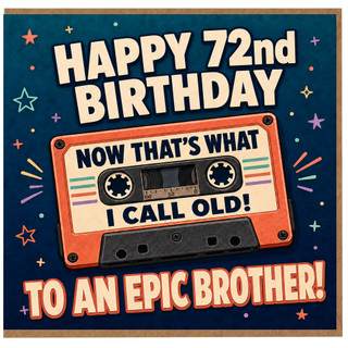 72nd Birthday Card for Brother, Retro Cassette Tape Humour Birthday Card