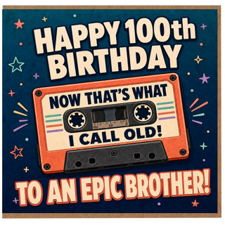 100th Birthday Card for Brother, Retro Cassette Tape Funny Birthday Card
