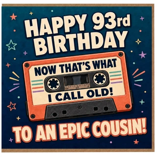 93rd Birthday Card for Cousin, Funny Retro Cassette Tape Birthday Card