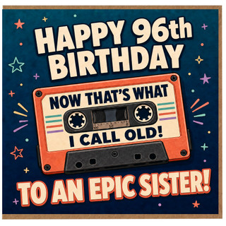 96th Birthday Card for Sister, Retro Cassette Design