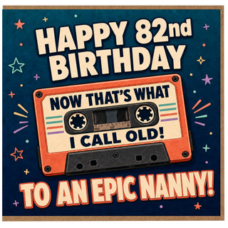 Nanny 82nd Birthday Card, Retro Cassette Tape Funny Birthday Card