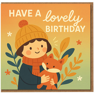 Have a Lovely Birthday Card - Cute Child with Fox Illustration and Autumn Leaves - Sweet Kids Birthday for Boys or Girls, Animal Lover