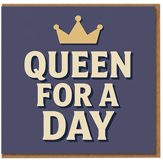 Birthday Card for Her - Queen For A Day Crown Design - Fun Bold Typography
