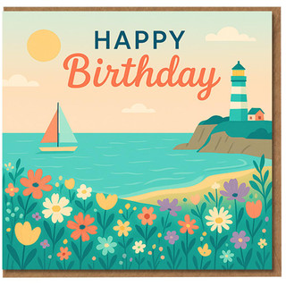 Happy Birthday Card - Coastal Lighthouse, Sailboat and Wildflowers - Cheerful Seaside Illustration for Friends, Family, Him or Her
