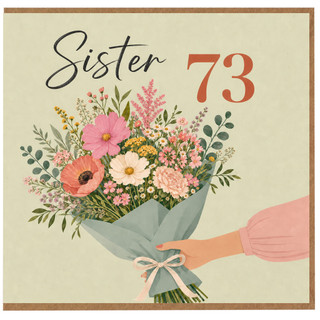 Sister 73rd Birthday Card