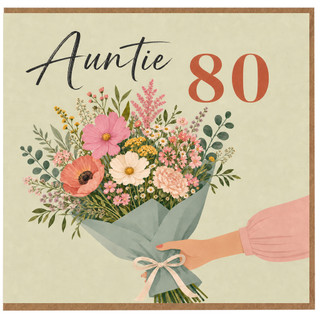 80th Birthday Card for Auntie, Floral Bouquet Design