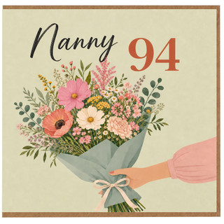 Nanny 94th Birthday Card, Floral Bouquet Card