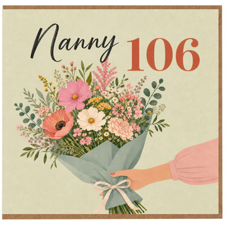 Nanny 106th Birthday Card, Floral Bouquet Design
