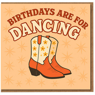 Birthdays Are For Dancing Birthday Card - Retro Western Boots, Country-Themed, Peach Starburst Background, Fun Party Design
