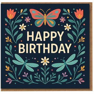 Happy Birthday Card - Butterfly and Dragonflies with Floral Folk Art on Dark Background - Nature-Themed Greeting for Her, Him, Friends or Family