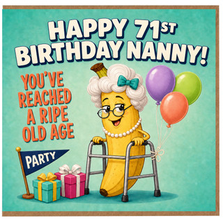 Nanny 71st Birthday Card, for Nanny Funny Banana Nanny Birthday Card