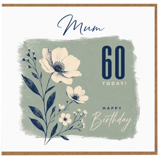 Mum 60th Birthday Card, 60 Today Happy Birthday Card