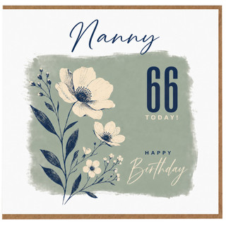 Nanny 66th Birthday Card, Happy Birthday Floral Card