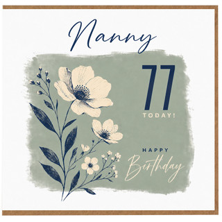 Nanny 77th Birthday Card