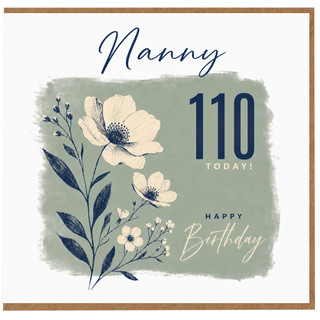 Nanny 110th Birthday Card
