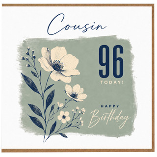 Cousin 96th Birthday Card, Happy Birthday Floral Design