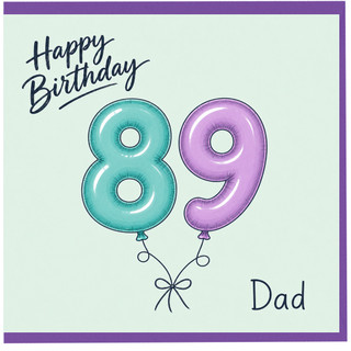 89th Birthday Card for Dad
