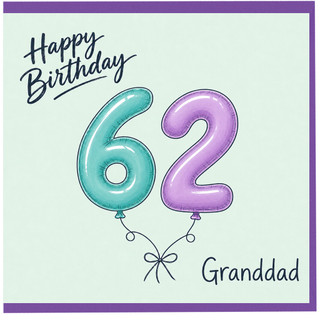 Granddad 62nd Birthday Card