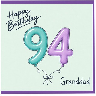 Granddad 94th Birthday Card