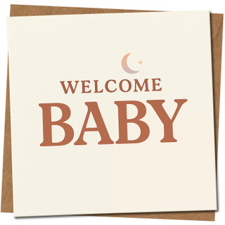 Welcome Baby Greeting Card 145mm x 145mm - Neutral Moon and Star Design - New Baby Congratulations Card