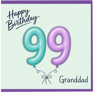 Granddad 99th Birthday Card
