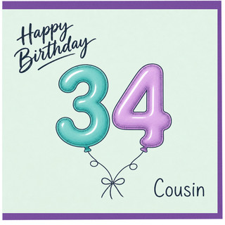 34th Birthday Card for Cousin