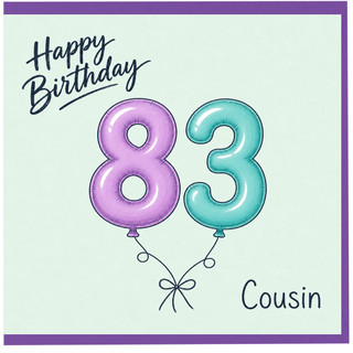 83rd Birthday Cousin Card, Happy Birthday Balloon Number 83 Greeting Card