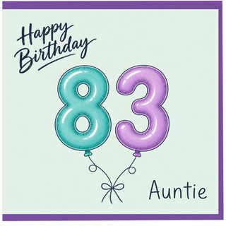 83rd Birthday Card for Auntie, Happy Birthday Balloon Design