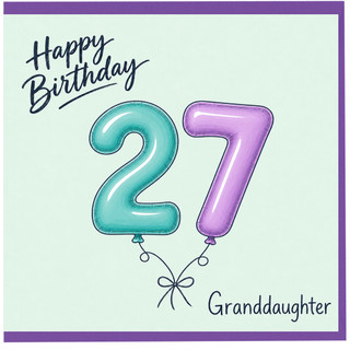27th Birthday Card for Granddaughter, Happy Birthday Balloon Number 27 Card