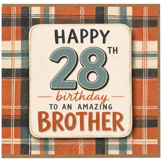 28th Birthday Card for Brother, Happy 28th Birthday to an Amazing Brother Card