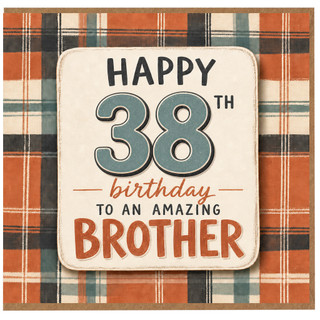 38th Birthday Card Brother, Happy 38th Birthday to an Amazing Brother