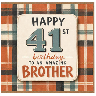 41st Birthday Card for Brother