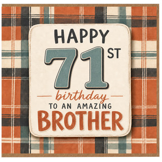71st Birthday Card for Brother